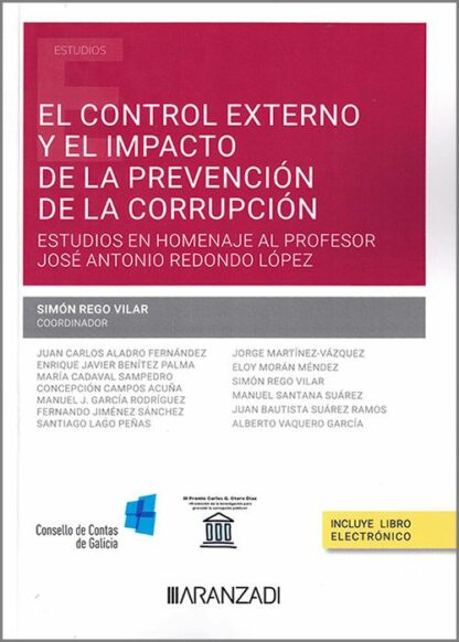 Control externo y el impacto de la prevención de la corrupción. Estudios en homenaje al Profesor José Antonio Redondo López