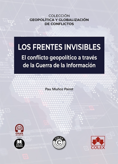 Los frentes invisibles / Pau Muñoz Pairet/ 9788411947237