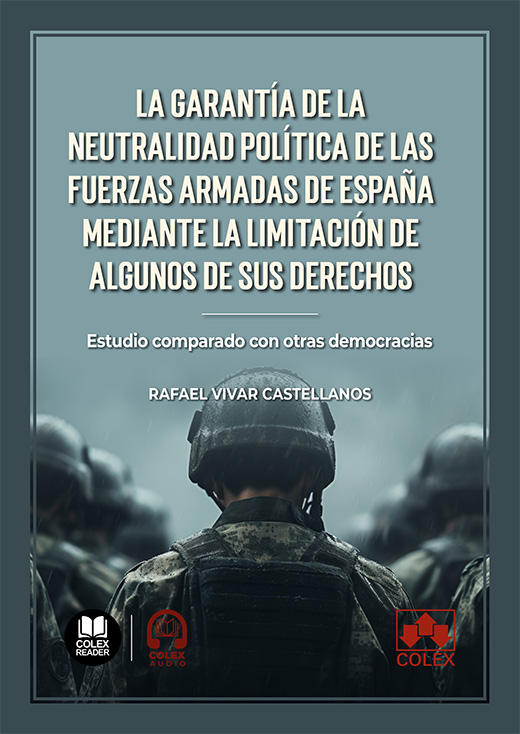 Garantía neutralidad política fuerzas armadas/9788411948005