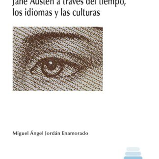 Jane Austen a través del tiempo, los idiomas y las culturas