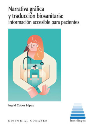 Narrativa gráfica y traducción biosanitaria. Información accesible para pacientes
