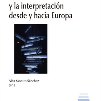 Traducción y la interpretación desde y hacia Europa