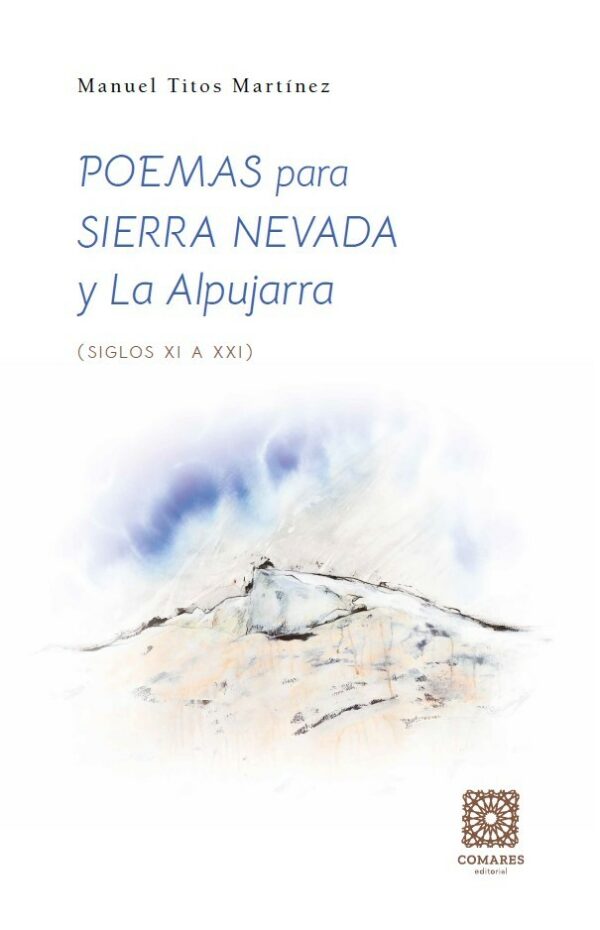 Poemas para Sierra Nevada / M. Titos Martínez / 9788413698786