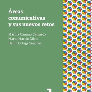 Áreas comunicativas y sus nuevos retos