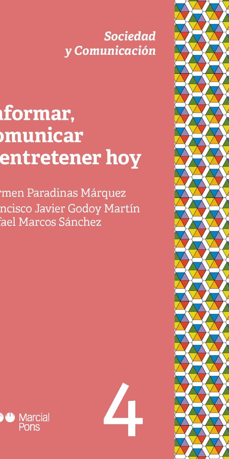 Informar comunicar y entretener hoy/ 9788413817941