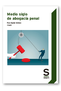 Medio siglo de abogacía penal / P. Zapater / 9788413880075