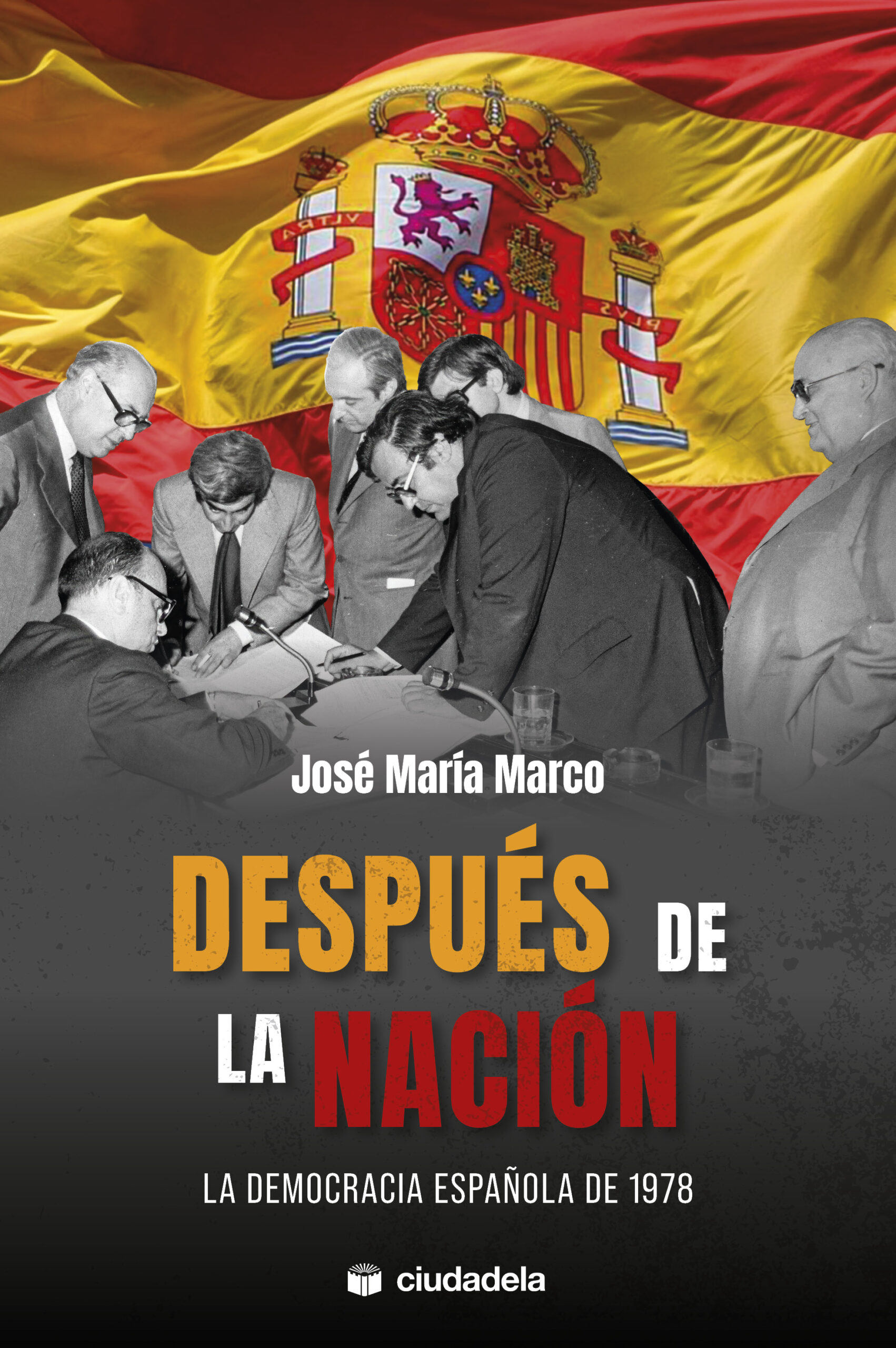 Después de la nación / José María Marcos/ 9788415436782