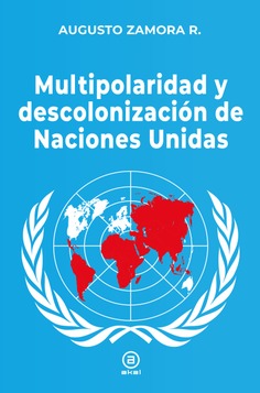 Multipolaridad y descolonización Naciones Unidas/ 9788416842902