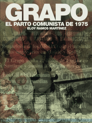 GRAPO. El parto comunista de 1975