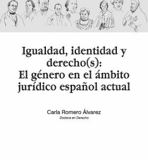 Igualdad, identidad y derecho(s): El género en el ámbito jurídico español actual