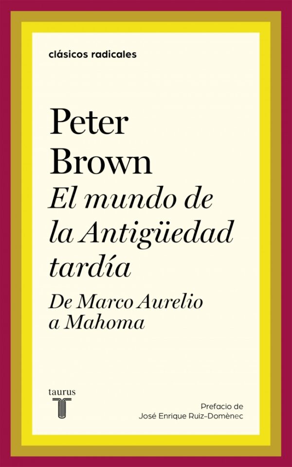 Mundo de la Antigüedad tardía / P. Brown/ 9788430623402