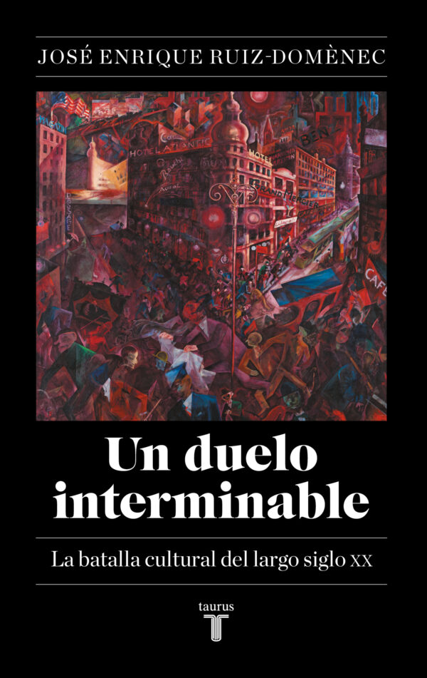 Un duelo interminable / J.E. RUIZ DOMÈNEC/ 9788430627141