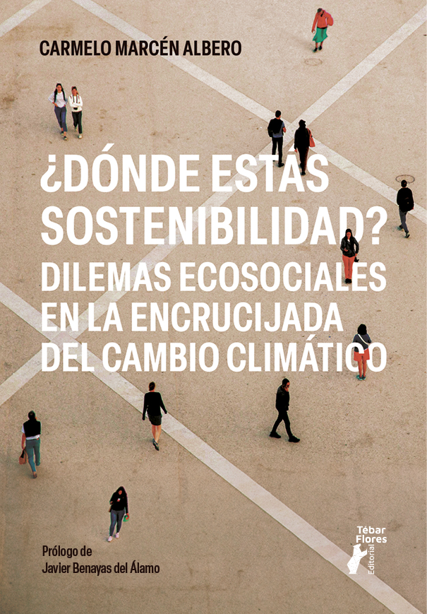 Dónde estás sostenibilidad / C. MARCÉN / 9788473609975