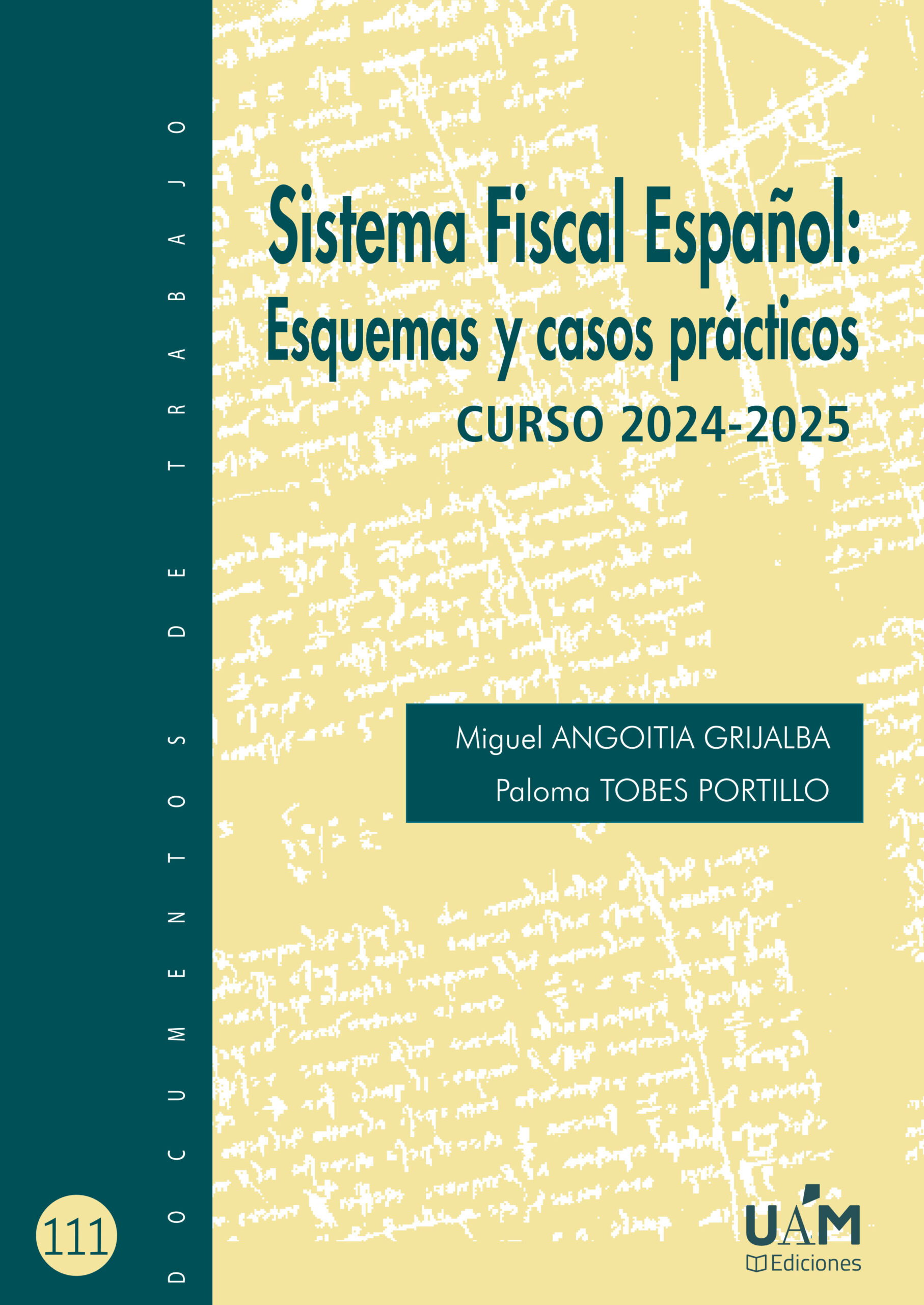 Sistema Fiscal Español / Paloma Tobes / 9788483449417