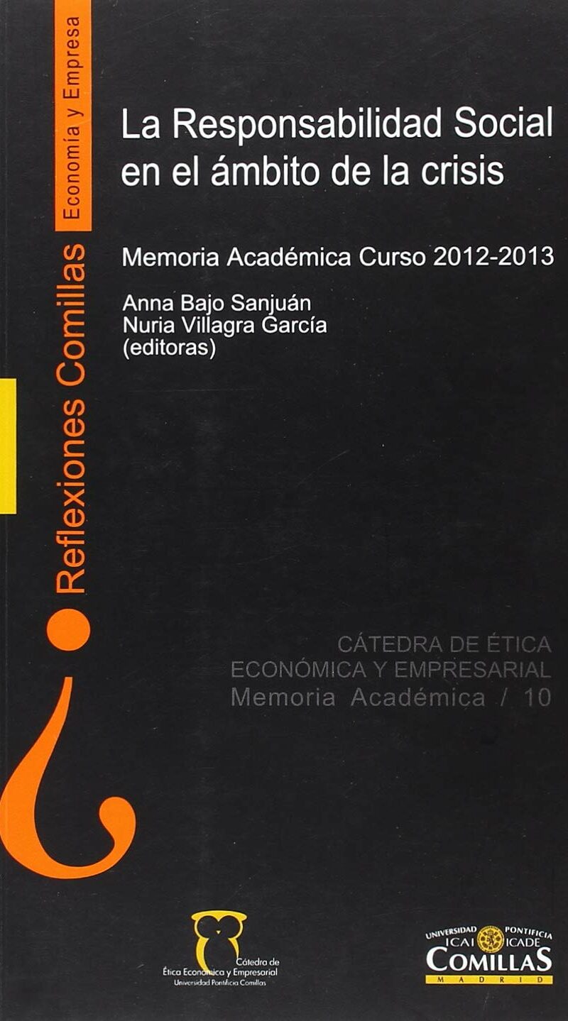 Responsabilidad Social en el Ámbito de la Crisis Memoria Académica Curso 2012-2013
