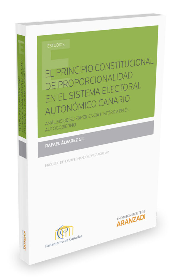 Principio Constitucional de Proporcionalidad en el Sistema Electoral Autonómico Canario