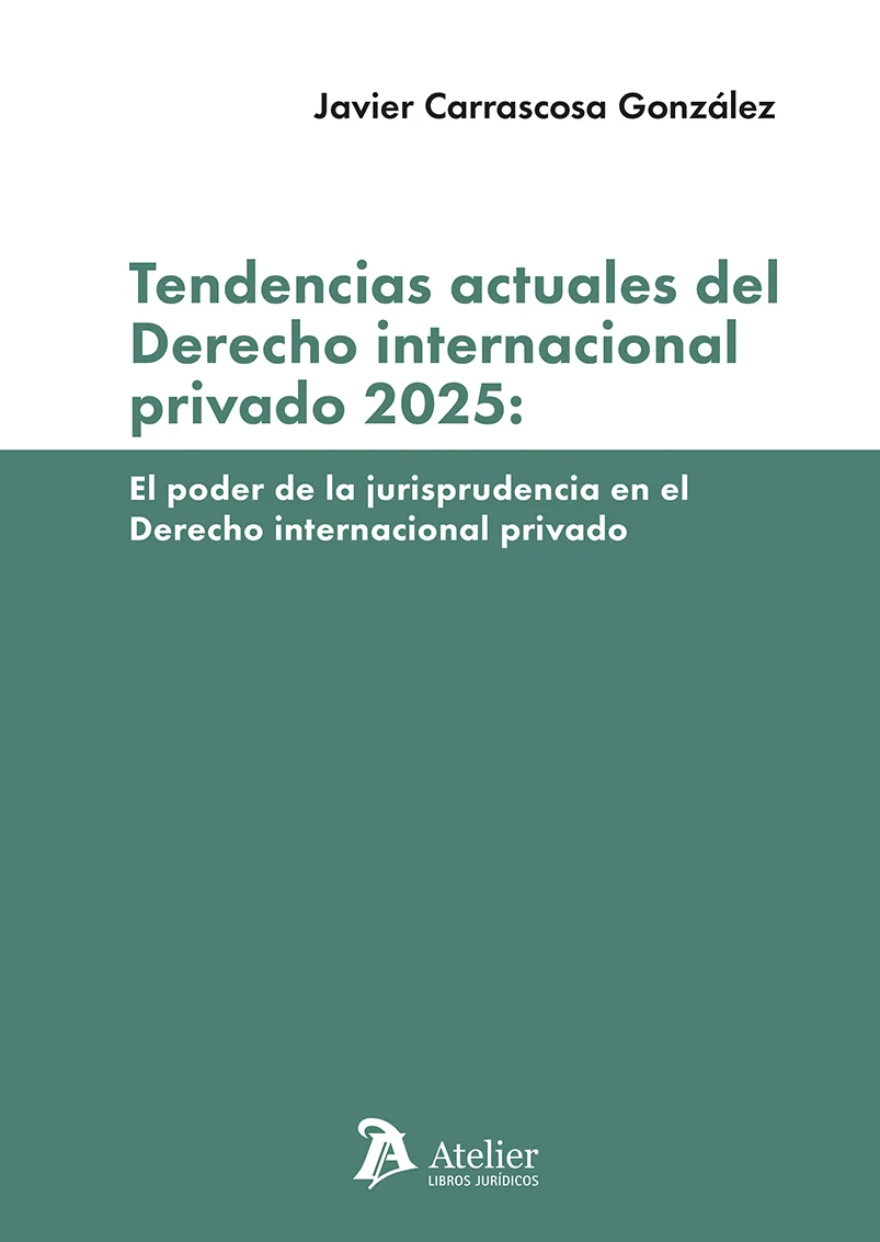 Tendencias actuales derecho internacional / 9791387543242