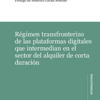 Régimen transfronterizo de las plataformas digitales que intermedian en el sector del alquiler