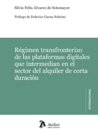 Régimen transfronterizo de las plataformas digitales que intermedian en el sector del alquiler