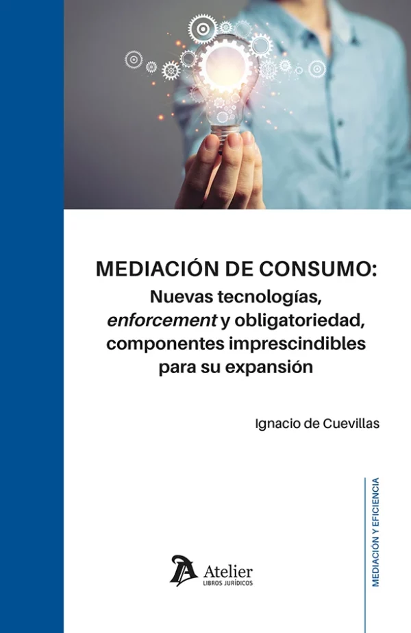 Mediación de consumo / Ignacio de Cuevillas/ 9791387543266