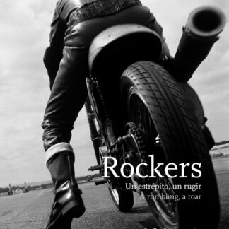 Rockers. Un estrépito, un rugir. A rumbling, a roar