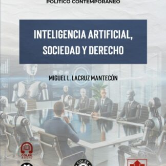 Inteligencia artificial, sociedad y derecho