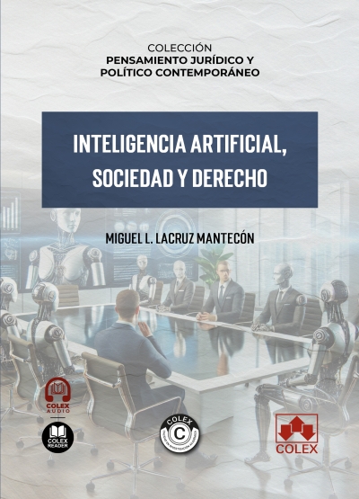 Inteligencia artificial sociedad y derecho