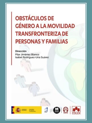 Obstáculos de género a la movilidad transfronteriza de personas y familias