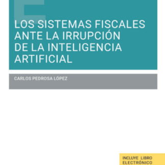 Sistemas fiscales ante la irrupción de la inteligencia artificial
