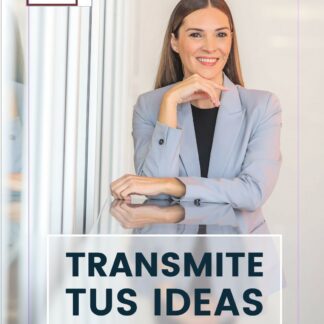 Transmite tus ideas con seguridad y confianza