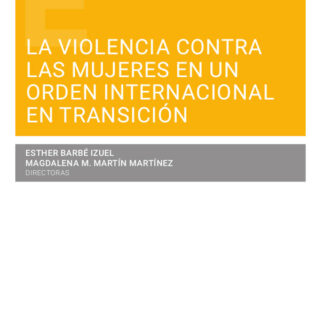 Violencia contra las mujeres en un orden internacional en transición