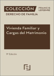 Vivienda familiar y cargas del matrimonio 2025