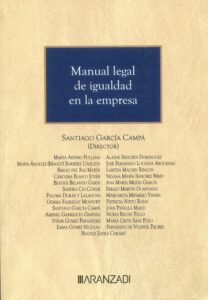 Manual legal igualdad empresa /S. García Campa /9788411628709