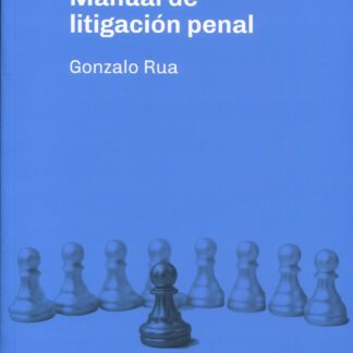 Manual de litigación penal