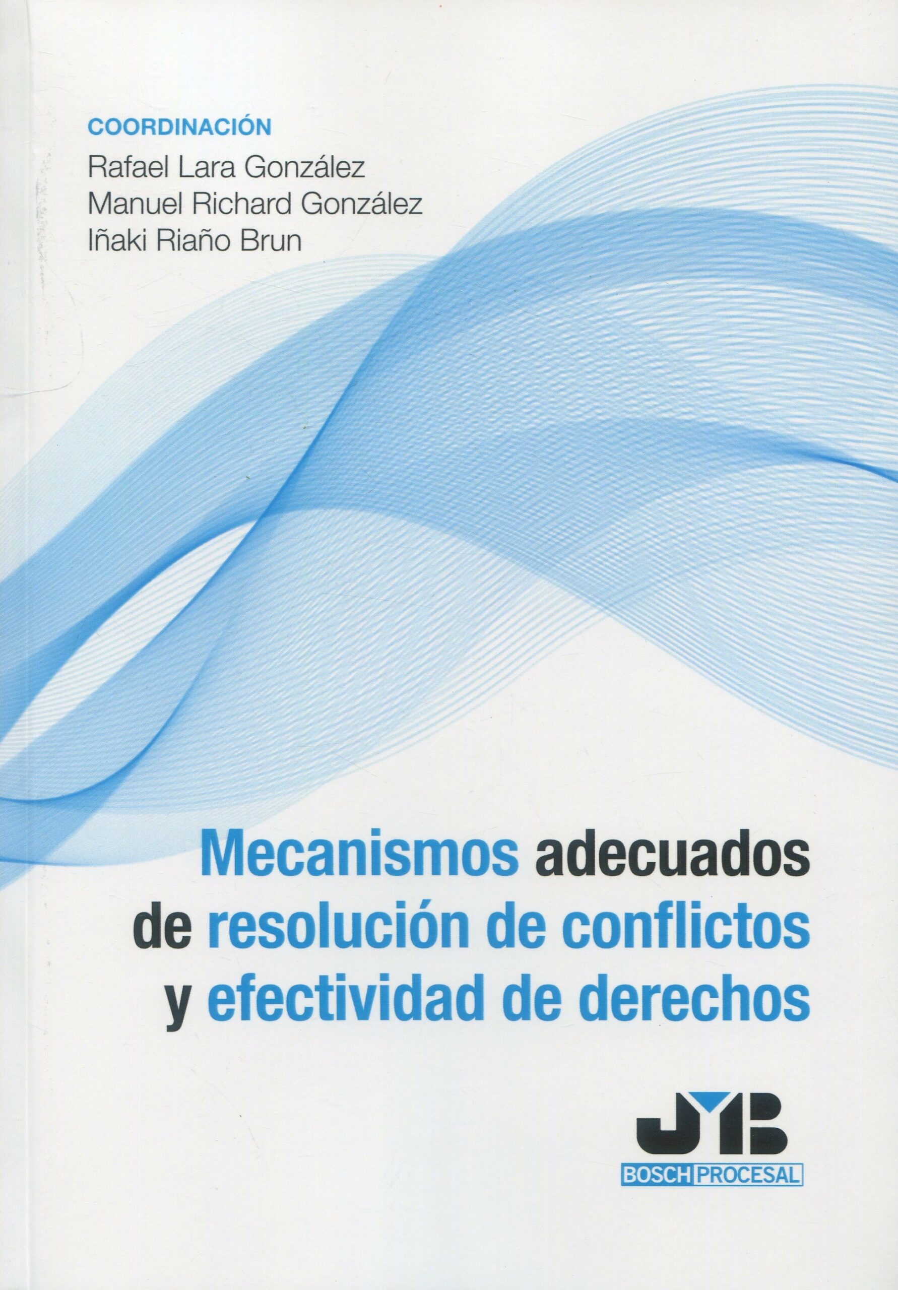 Mecanismos adecuados resolución conflictos / 9788410448377