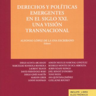 Derechos y políticas emergentes en el siglo XXI. Una visión transnacional