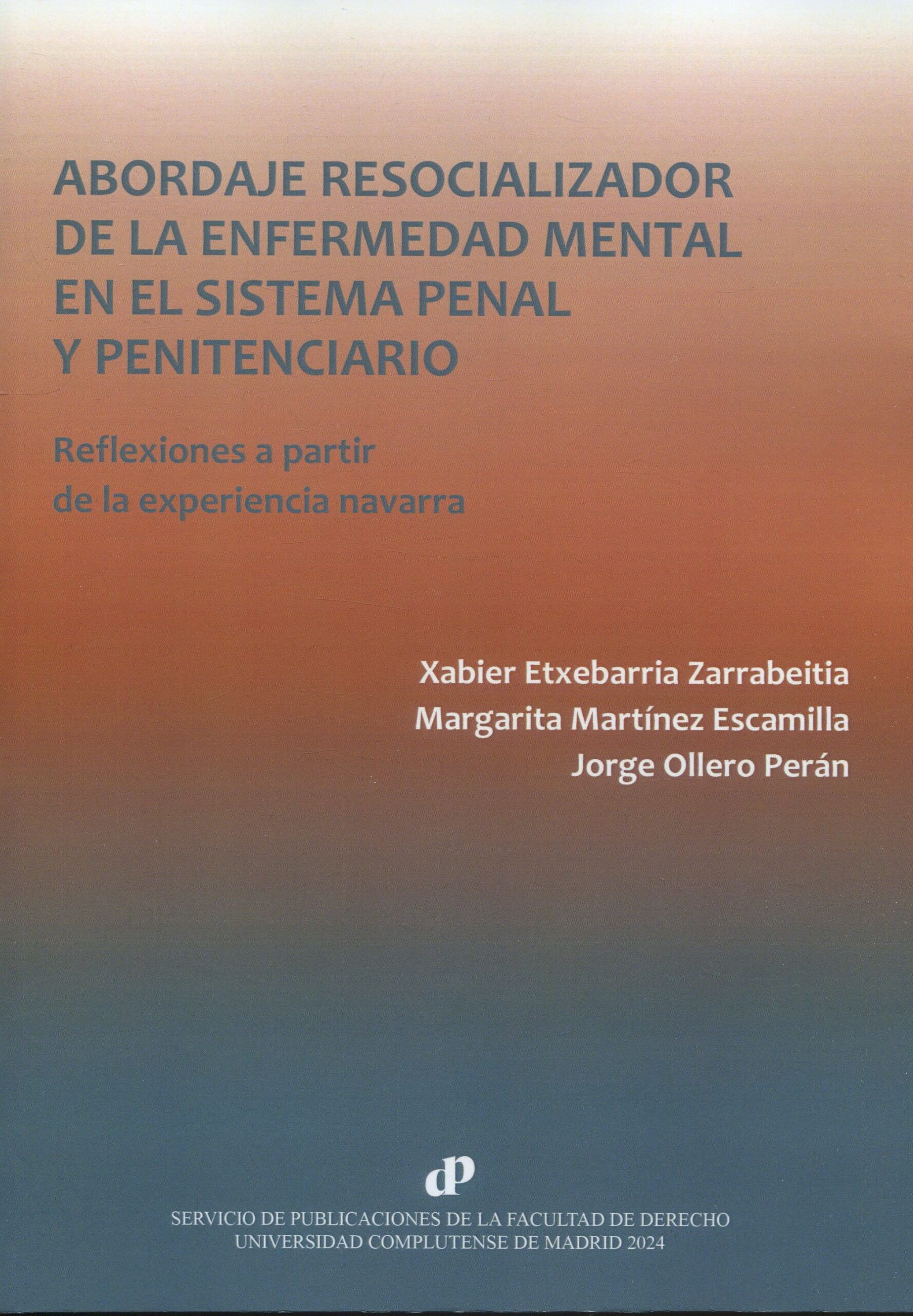 Abordaje resocializador de la enfermedad mental / 9788484812777