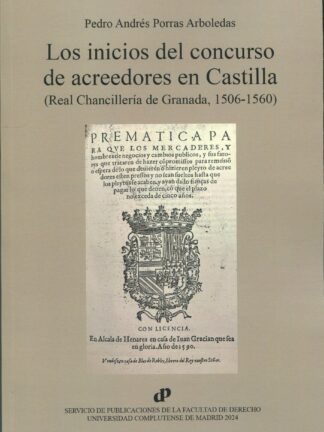Inicios del concurso de acreedores en Castilla (Real Chancillería de Granada, 1506-1560)