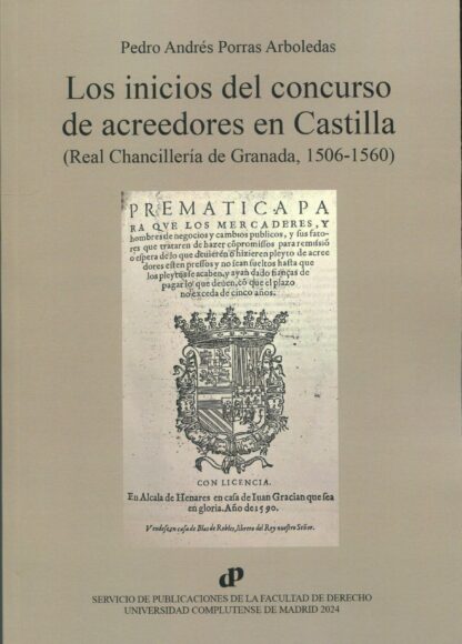 Inicios del concurso de acreedores en Castilla (Real Chancillería de Granada, 1506-1560)