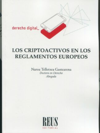 Criptoactivos en los reglamentos europeos