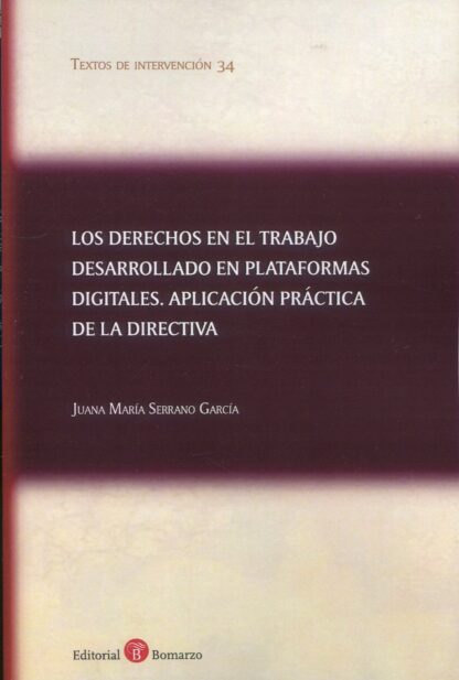 Los derechos en el trabajo desarrollado en plataformas digitales, aplicación práctica de la directiva