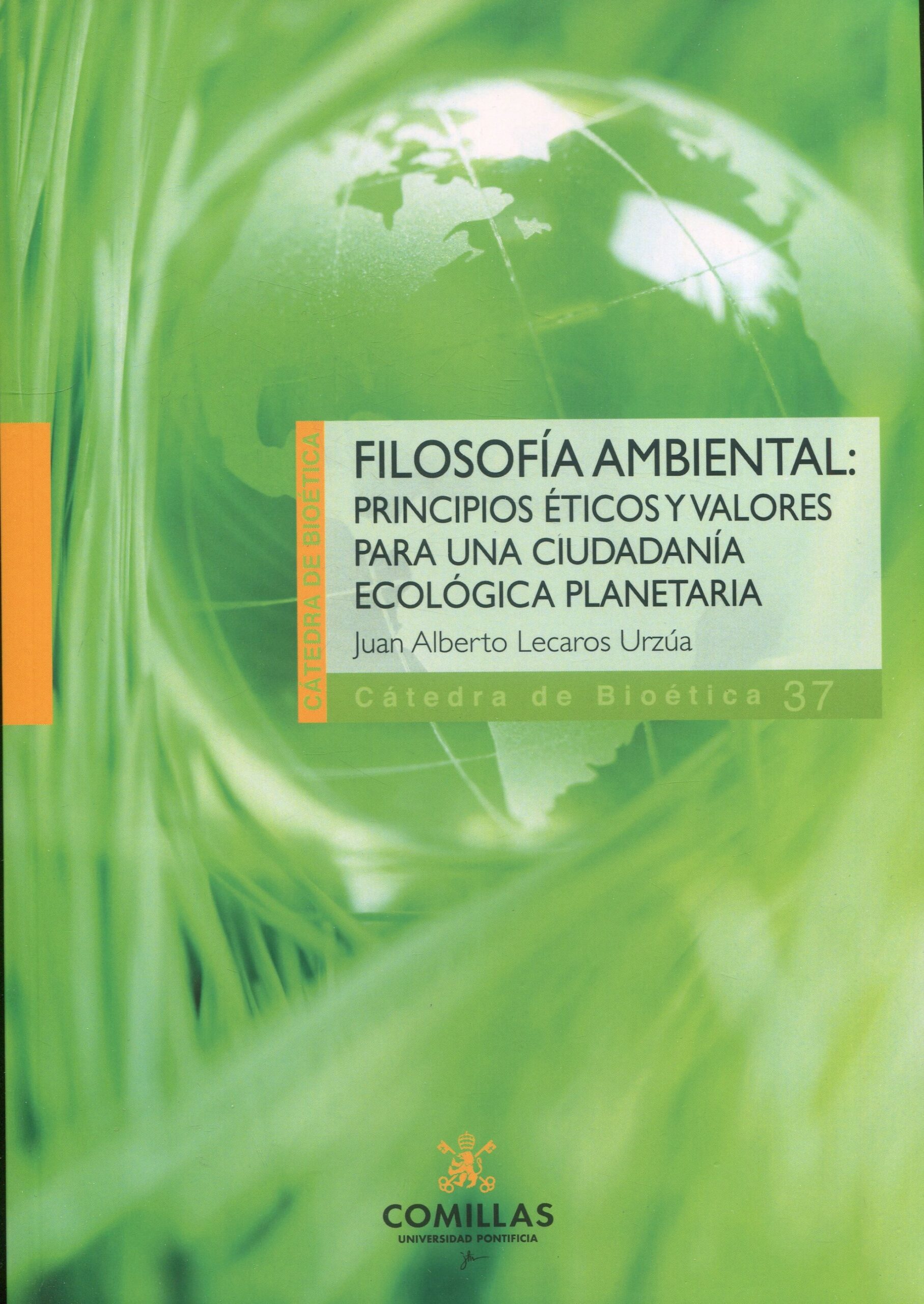 Filosofía ambiental / Juan Alberto Lecaros / 9788473991544