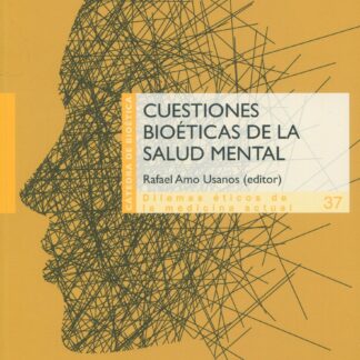 Cuestiones bioéticas de la salud mental