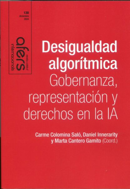 Desigualdad algorítmica. Gobernanza, representación y derechos en la IA