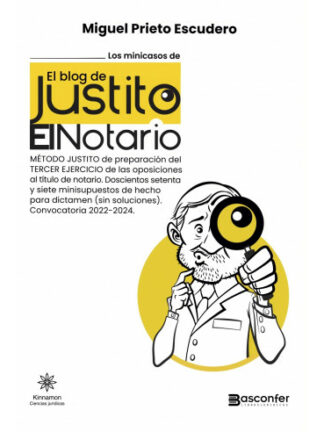 Minicasos de el blog de Justito el Notario