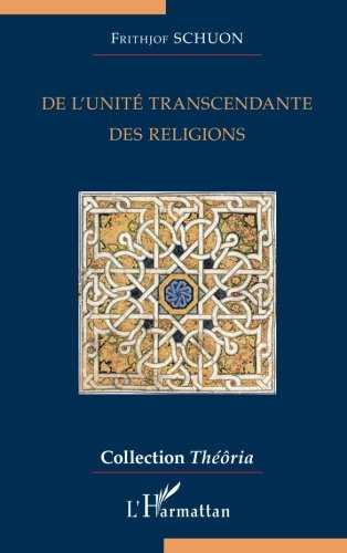 De L'unité Transcendante Des Religions / 9783866531703