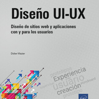 Diseño UI-UX . Diseño de sitios web y aplicaciones con y para los usuarios