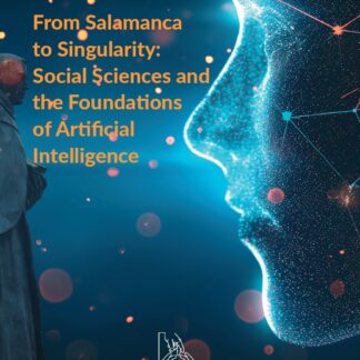 From Salamanca to Singularity: Social Sciences and the Foundations of Artificial Intelligence