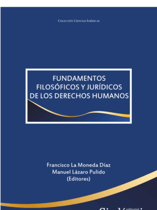 Fundamentos filosóficos y jurídicos de los derechos humanos