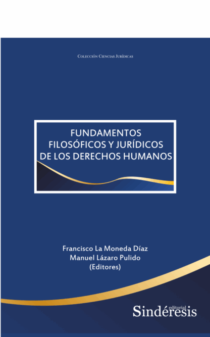 Fundamentos filosóficos y jurídicos de los derechos humanos